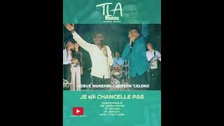 Miniature : Live Recording TLA2024: "JE NE CHANCELLE PAS" de Joseph T. ELOKO et Josué MUKENDI