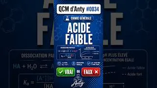 Miniature : QCM d'Anty #0034 / Acide faible #chimie  #pass #las #médecine