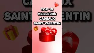 Miniature : TOP 10 CADEAUX POUR LA SAINT-VALENTIN ❤️🎁 #shorts #saintvalentin #amour #amoureux #cadeau