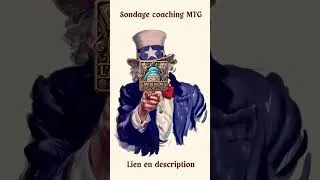 Miniature : Votre avis sur le coaching MTG compte pour l'Antre du Deck #mtg #survey #commander