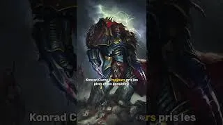 Miniature : Konrad Curze : victime de ses visions ou de ses choix ?