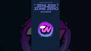 Miniature : Anniversaire ZENLESS ZONE ZERO en EUROPE! #MyZZZWish