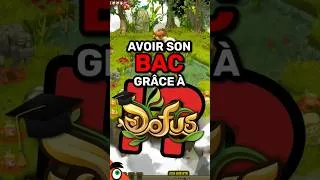 Miniature : Avoir son BAC grâce à DOFUS !?