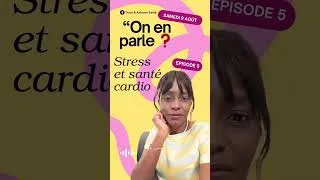 Miniature : Stress et santé Cardio ,même chez les jeunes on en parle #destresser #cardio