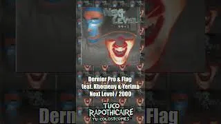 Miniature : Dernier Pro & Flag feat. Khomeny & Yerima – Next Level / 2000