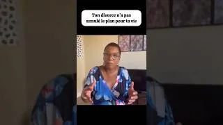 Miniature : Le plan de Dieu n'a pas été annulé #temoignagechretien #divorce #foichrétienne
