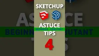 Miniature : TIPS 4 - ASTUCE N°4 #court #sketchup #tutoriel #gratuit #gratuit