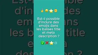 Miniature : Est-il possible d'inclure des emojis dans les balises title et meta description ? 😁#seo #twaino