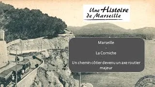 Miniature : La Corniche de Marseille : un chemin côtier devenu un axe routier majeur