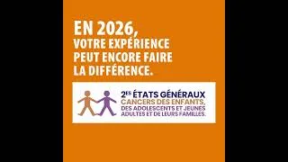 Miniature : États Généraux des cancers des enfants, des adolescents et jeunes adultes et de leurs familles 2016