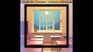 Miniature : L'école du Cosmos - version orchestrale