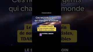 Miniature : CES NEURODIVERGENTS QUI CHANGENT LE MONDE #autisme #tdah #hpi #hpe #hypersensible
