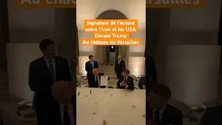 Miniature : Signature de l’accord entre l’Iran et les États-Unis par Donald Trump au château de Versailles