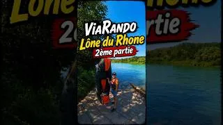 Miniature : le Rhône deuxième partie de Lône en Packraft