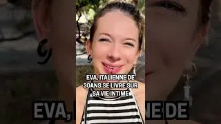 Miniature : Eva, Italienne de 30ans se livre sur sa vie intime