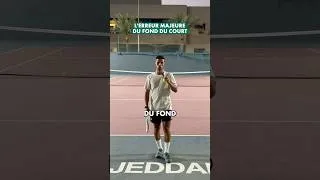 Miniature : ❌L’erreur MAJEURE du FOND DU COURT ! #tennis #tennisfrance