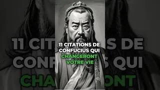 Miniature : 11 CITATIONS DE CONFUCIUS QUI CHANGERONT VOTRE VIE #sagesse #viral #leçonsdevie #sagesseancienne