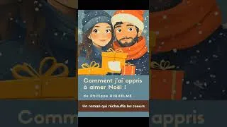 Miniature : Roman à lire : comment j'ai appris à aimer noël !