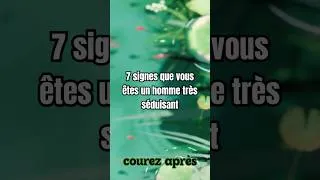 Miniature : 7 signes que vous êtes un homme très séduisant