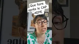 Miniature : Que faire après le CAP AEPE ? #capaepe #info