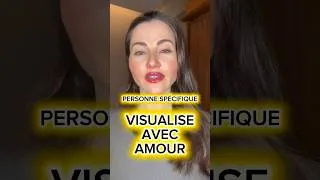 Miniature : ❤️ Personne spécifique : visualise avec amour