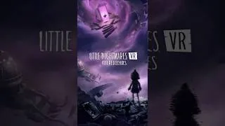 Miniature : ÇA ARRIVE ! Little Nightmares VR Altered Echoes sur PSVR2 | VRPlayer