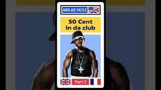 Miniature : 🎵 Apprendre l'anglais avec 50 Cent 🇺🇸 In Da Club │ 🎧 You can find me in the club 🎧