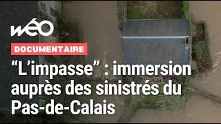 Miniature : "L'impasse : le temps des sinistrés" LE docu évènement sur les inondations du Pas-de-Calais
