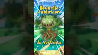 Miniature : La NOUVELLE EVOLUTION de VORTENTE dans POKEMON !