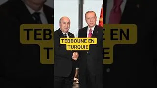 Miniature : Tebboune en Turquie #shorts #viral #viralshorts