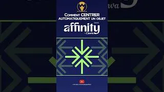 Miniature : Créez votre première macro pour centrer automatiquement un objet dans Affinity en 1 minute ⚡