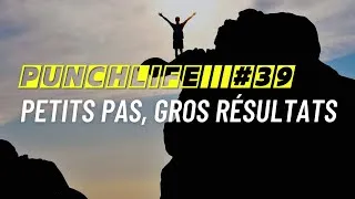 Miniature : ARRÊTE de sous-estimer L'EFFET CUMULÉ 👣 | PUNCHLIFE #39