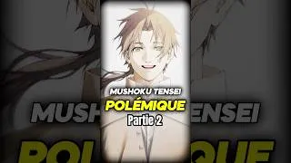 Miniature : Partie 2 de ma vidéo sur la Polémique autour de Mushoku Tensei #mushokutensei #anime #manga