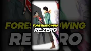 Miniature : Le plus gros foreshadowing de Re:Zero a été sauté par l’anime #rezero #anime #manga