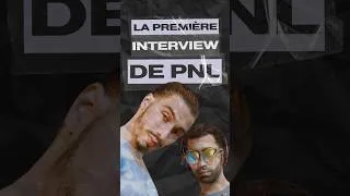 Miniature : L'UNIQUE INTERVIEW de PNL