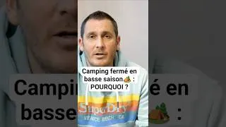 Miniature : Camping fermé en basse saison🏕 : POURQUOI ? #mobilehome #entrepreunariat #interview #camping #info