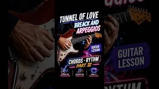 Miniature : Tunnel Of Love Chords & Rythm PART III 🎸 | BREAK AND ARPEGGIOS | Dire Straits Guitar Lesson