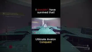 Miniature : I shouldn’t have survived that! Ultimate Avalon conquest  #destiny2