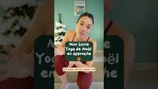 Miniature : CADEAU en approooche ! Ta série Yoga de Noël arrive bientôt !
