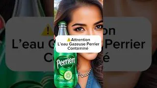 Miniature : 💧🚫 Scandale de la Contamination d'Eau: Perrier & Nestlé Sous le Feu des Critiques! 🚫💧