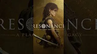 Miniature : QUE RETENIR DE RESONANC : A PLAGUE TALE LEGACY [SHORT]