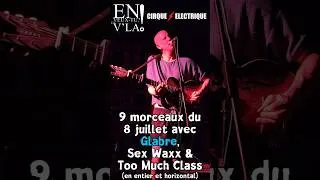 Miniature : 9 titres de plus avec le concert de Glabre, Sex Waxx et Too Much Class le 08/07/2026