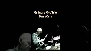 Miniature : Grégory Ott Trio /Shine #drumcam  #gregoryotttrio