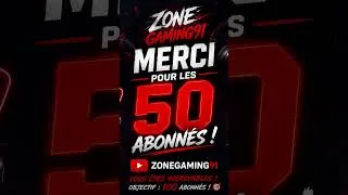 Miniature : 🎮 Merci pour les 50 abonnés sur ZoneGaming91 ! ❤️ Vous êtes incroyables 🔥 Objectif : 100 abonnés 🚀