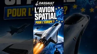Miniature : Dassault prépare un avion spatial pour l’Europe 🚀