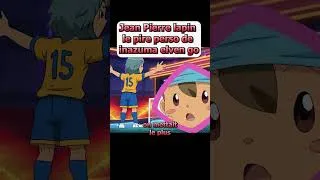 Miniature : JP le pire perso de Inazuma Eleven  GO  #inazuma